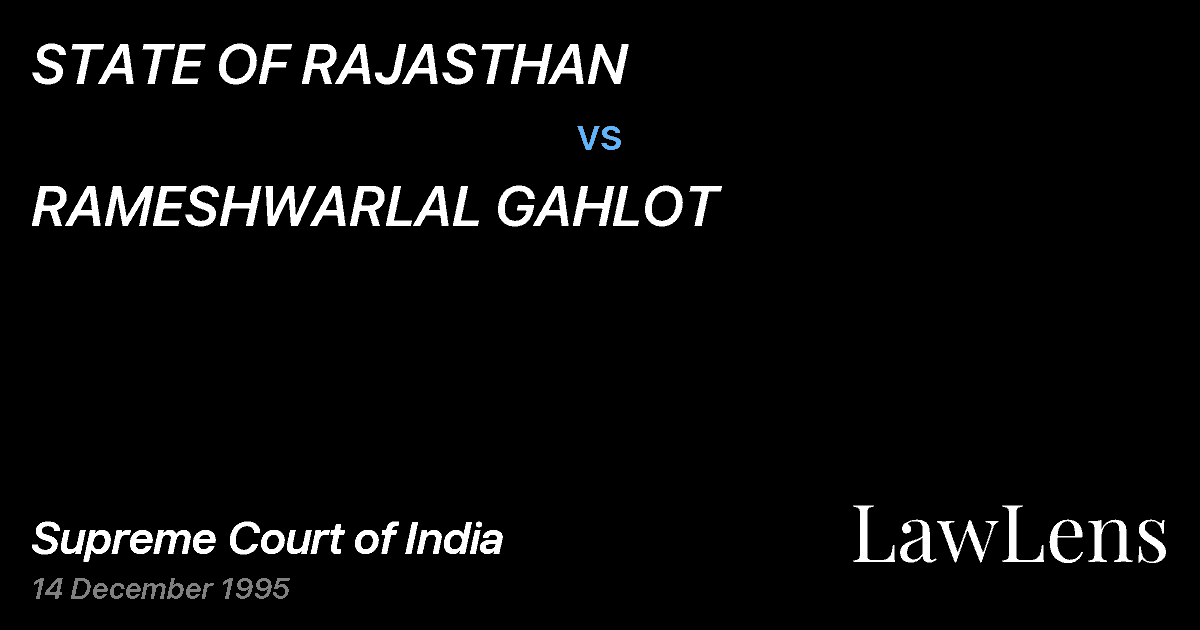 Preview image for STATE OF RAJASTHAN vs. RAMESHWARLAL GAHLOT