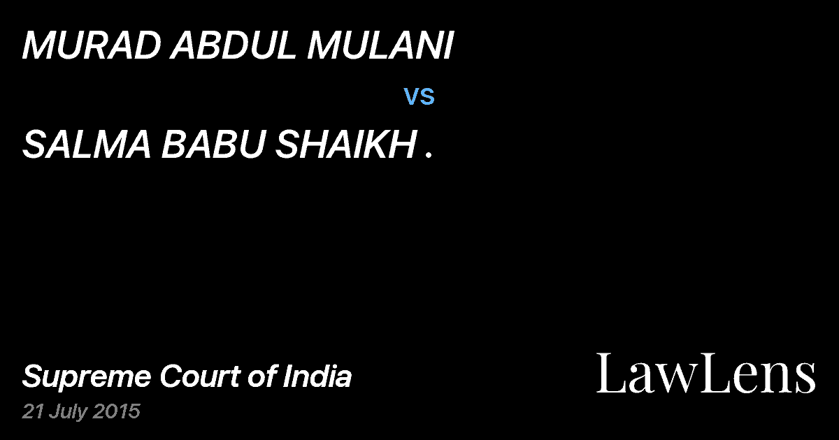 Preview image for MURAD ABDUL MULANI vs. SALMA BABU SHAIKH .