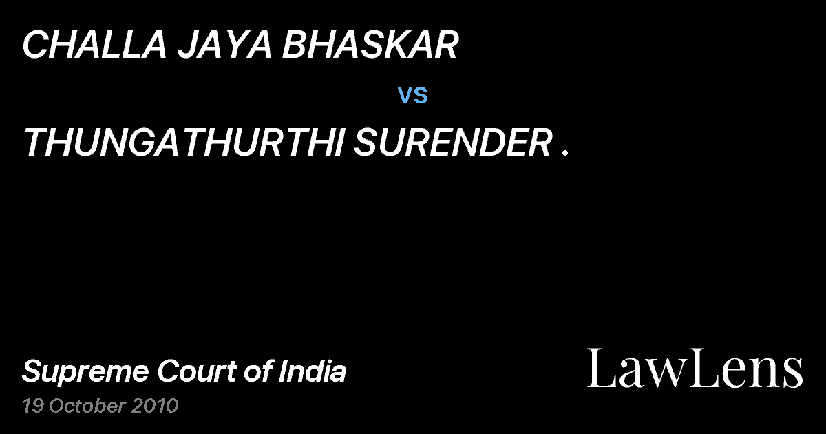 Preview image for CHALLA JAYA BHASKAR vs. THUNGATHURTHI SURENDER .