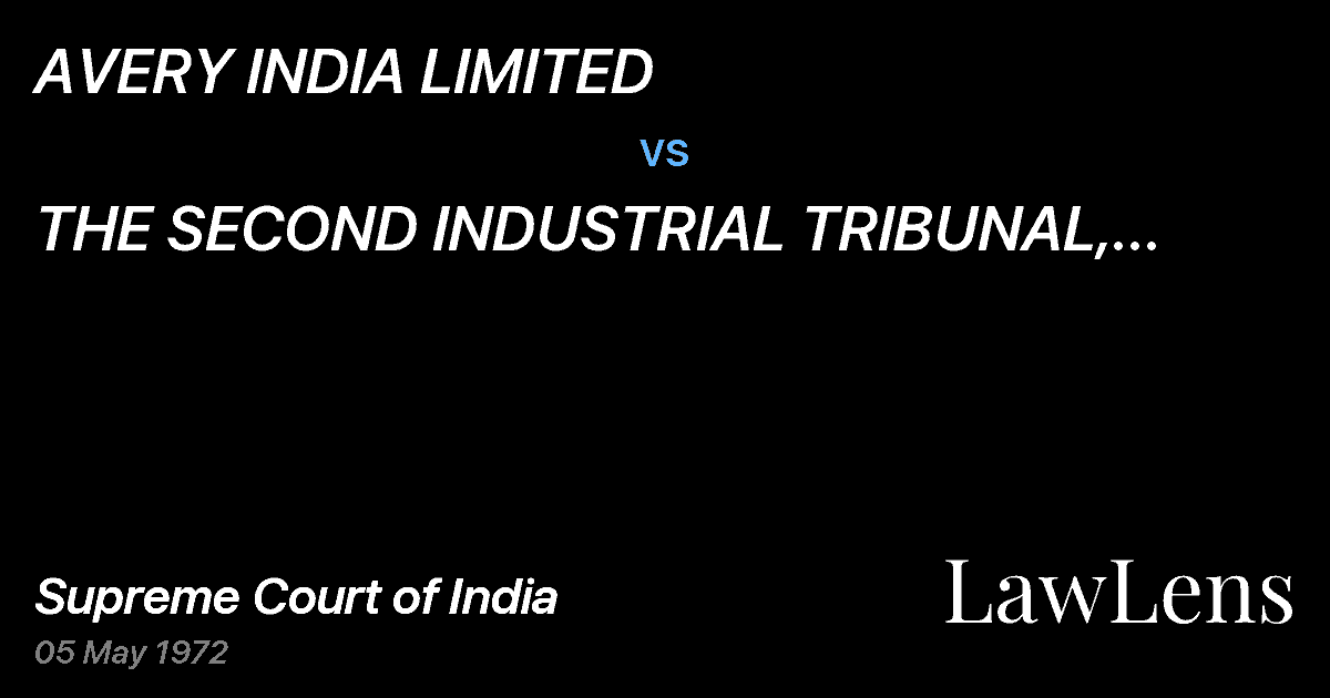 Preview image for AVERY INDIA LIMITED vs. THE SECOND INDUSTRIAL TRIBUNAL, WEST BENGAL