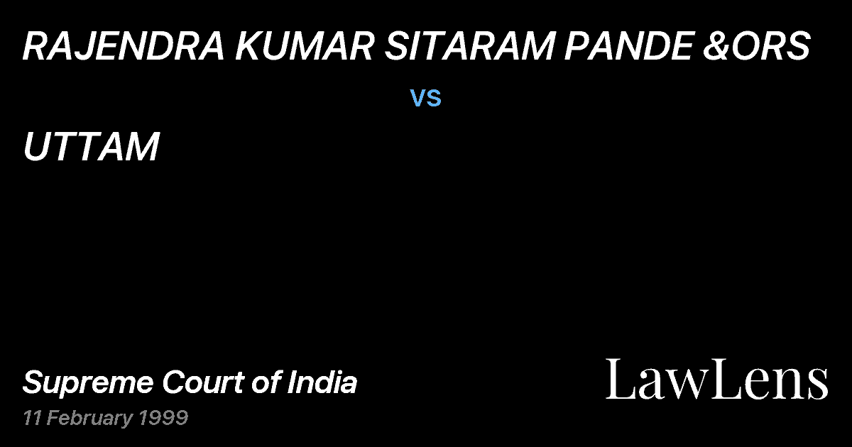 Preview image for RAJENDRA KUMAR SITARAM PANDE &ORS vs. UTTAM