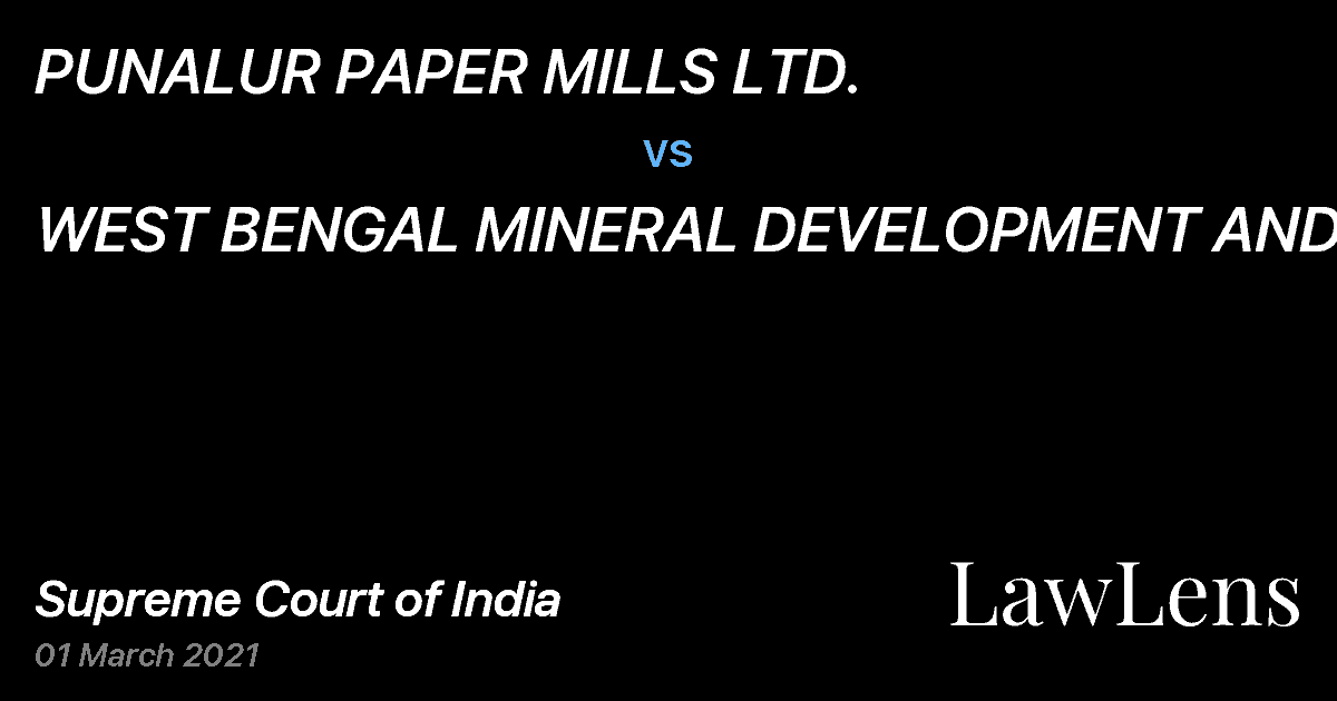 Preview image for PUNALUR PAPER MILLS LTD. vs. WEST BENGAL MINERAL DEVELOPMENT AND TRADING CORPORATION LIMITED