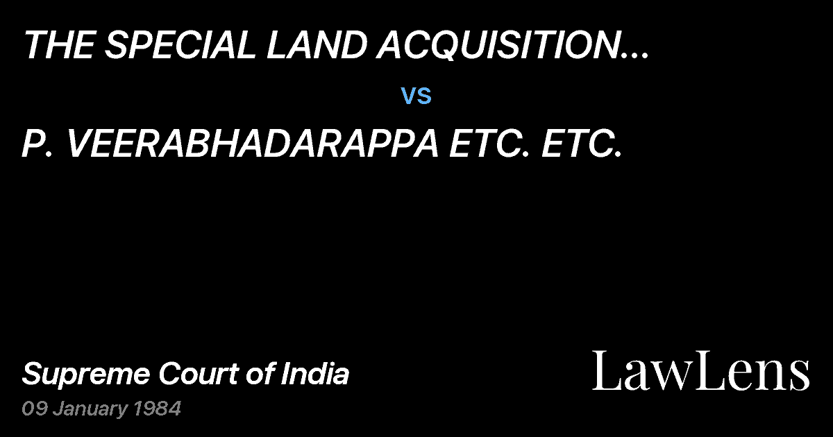 Preview image for THE SPECIAL LAND ACQUISITION OFFICER, DAVANGERE vs. P. VEERABHADARAPPA ETC. ETC.