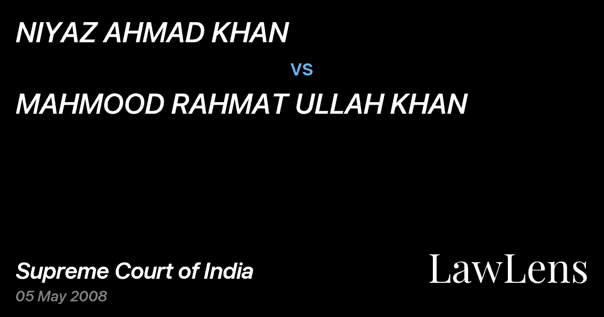 Preview image for NIYAZ AHMAD KHAN vs. MAHMOOD RAHMAT ULLAH KHAN