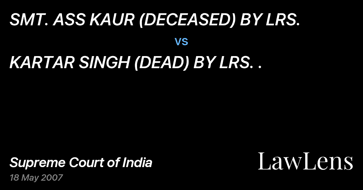 Preview image for SMT. ASS KAUR (DECEASED) BY LRS. vs. KARTAR SINGH (DEAD) BY LRS. .