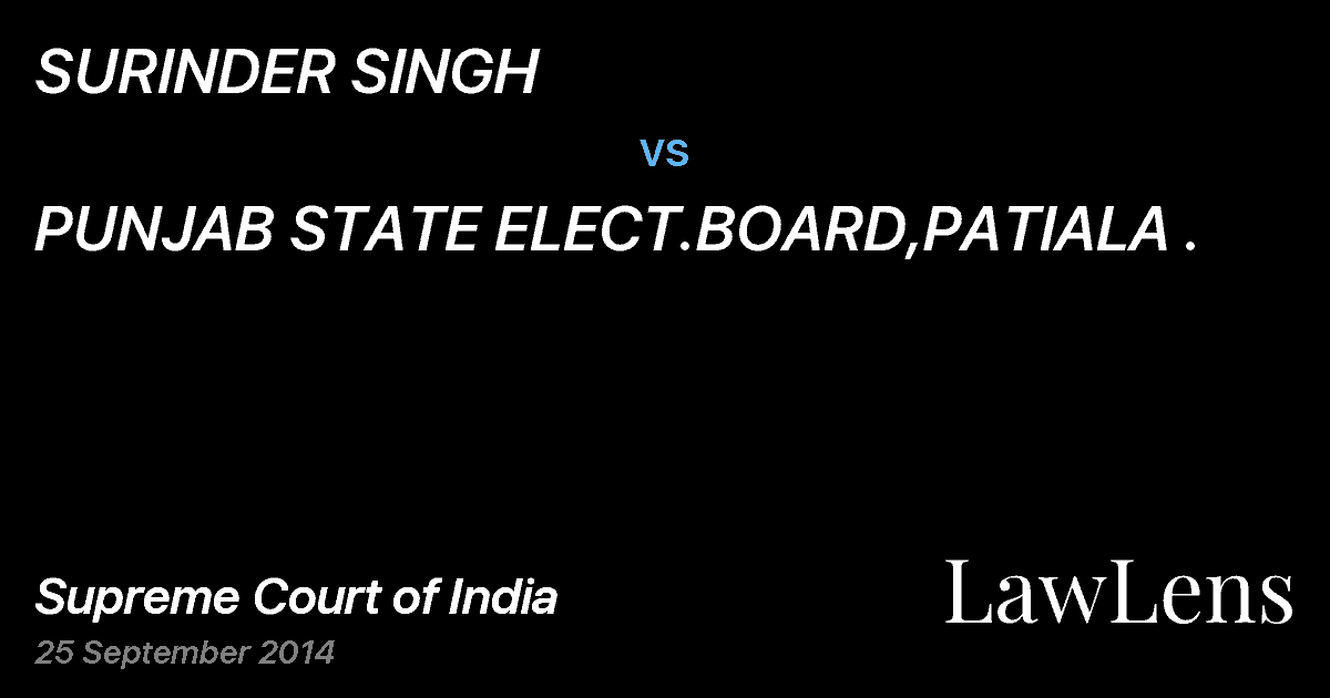 Preview image for SURINDER SINGH vs. PUNJAB STATE ELECT.BOARD,PATIALA .