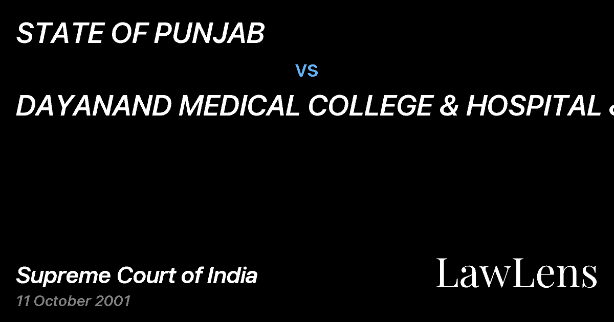 Preview image for STATE OF PUNJAB vs. DAYANAND MEDICAL COLLEGE & HOSPITAL &ORS