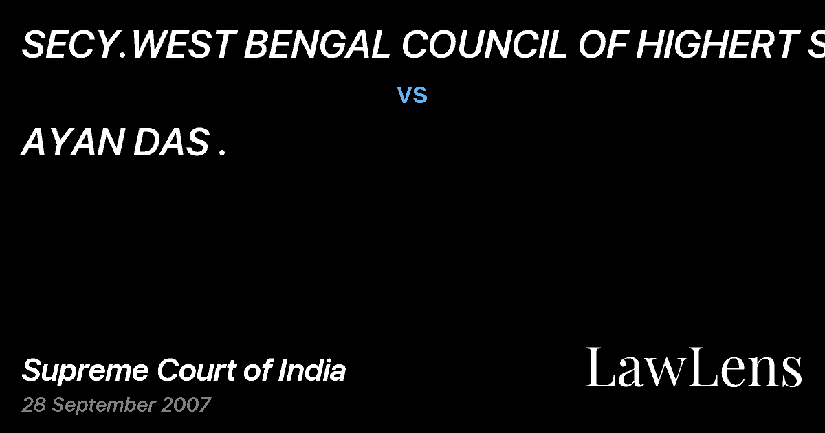 Preview image for SECY.WEST BENGAL COUNCIL OF HIGHERT SEC. vs. AYAN DAS .