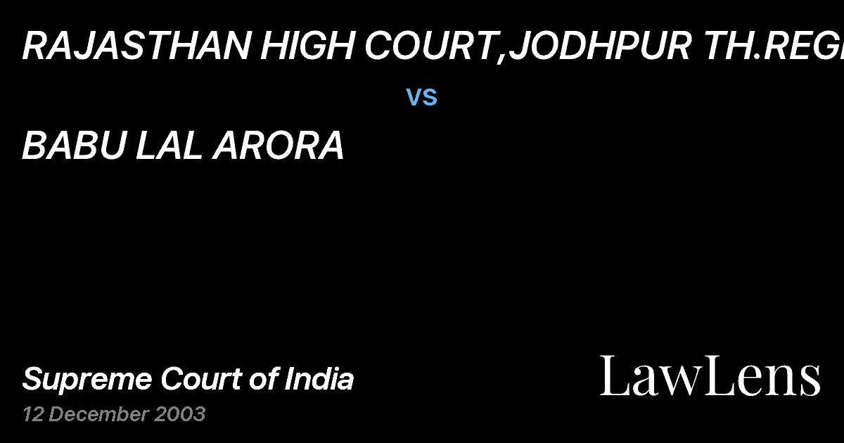 Preview image for RAJASTHAN HIGH COURT,JODHPUR TH.REGIS. vs. BABU LAL ARORA