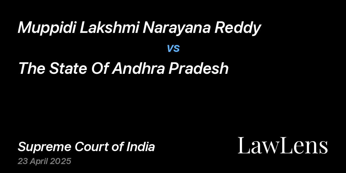 Preview image for Muppidi Lakshmi Narayana Reddy vs. The State Of Andhra Pradesh