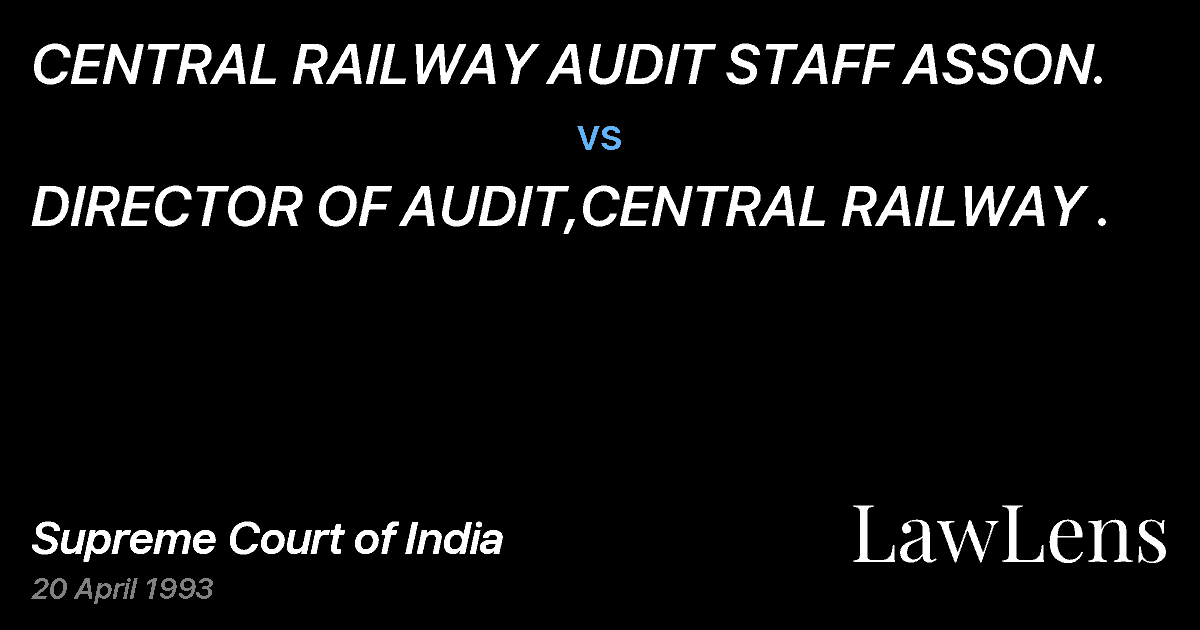 Preview image for CENTRAL RAILWAY AUDIT STAFF ASSON. vs. DIRECTOR OF AUDIT,CENTRAL RAILWAY .