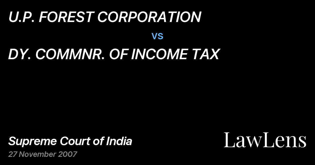 Preview image for U.P. FOREST CORPORATION vs. DY. COMMNR. OF INCOME TAX