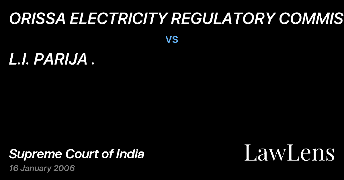 Preview image for ORISSA ELECTRICITY REGULATORY COMMISSION vs. L.I. PARIJA .