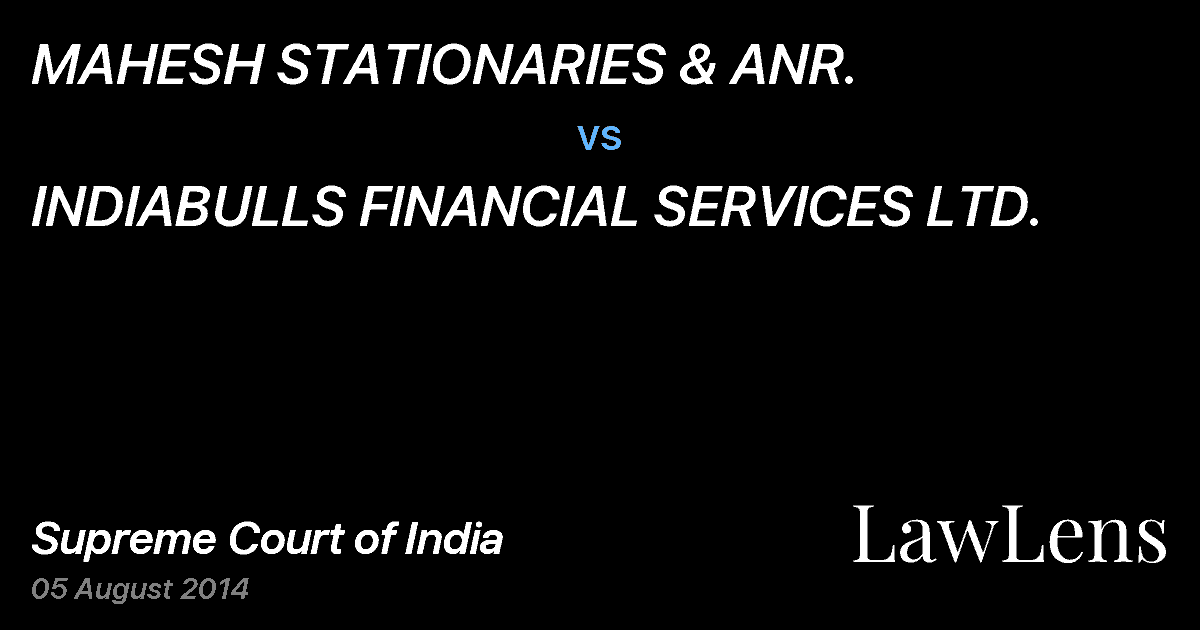 Preview image for MAHESH STATIONARIES & ANR. vs. INDIABULLS FINANCIAL SERVICES LTD.