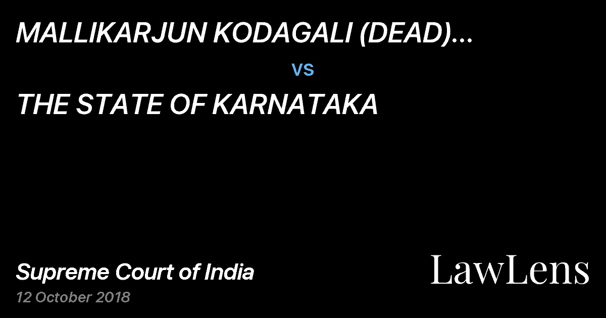Preview image for MALLIKARJUN KODAGALI (DEAD) REPRESENTED THROUGH LEGAL REPRESENTATIVES vs. THE STATE OF KARNATAKA