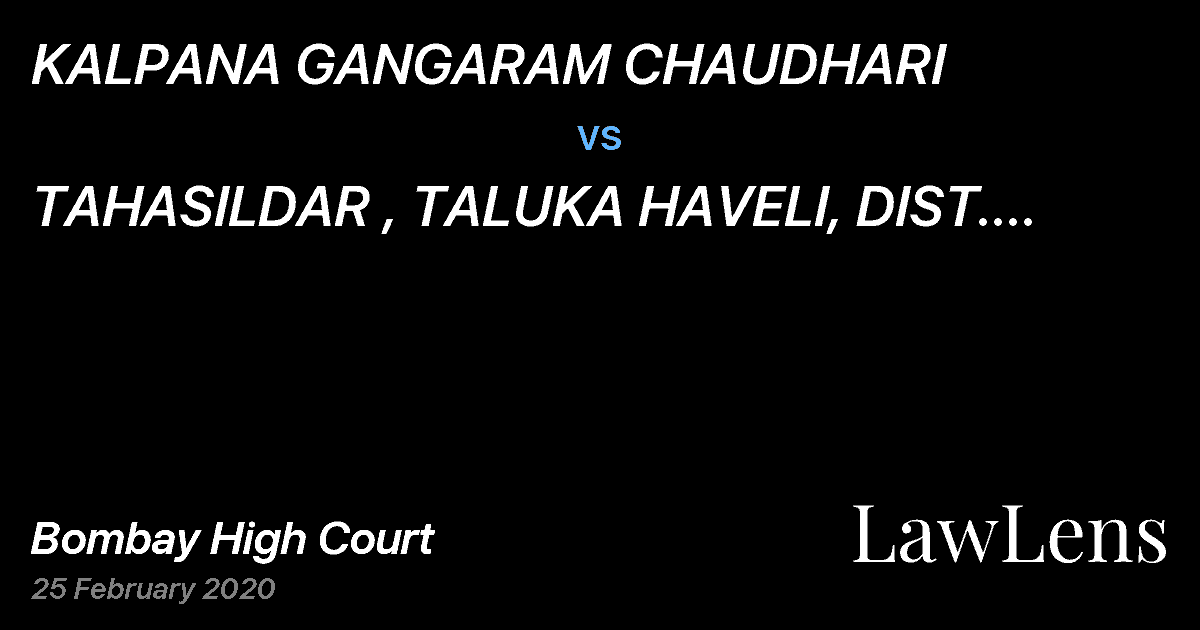Preview image for KALPANA GANGARAM CHAUDHARI  vs.  TAHASILDAR , TALUKA HAVELI, DIST. PUNE AND ORS