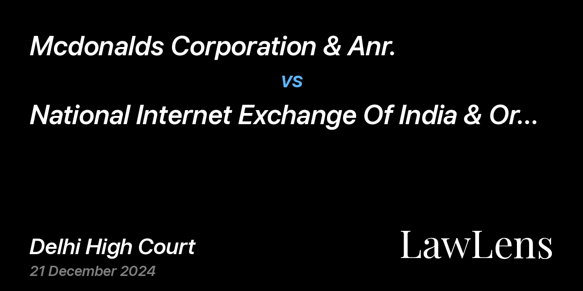 Preview image for Mcdonalds Corporation & Anr. vs. National Internet Exchange Of India & Ors.