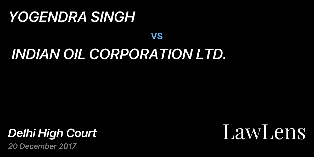 Preview image for YOGENDRA SINGH  vs.  INDIAN OIL CORPORATION LTD.