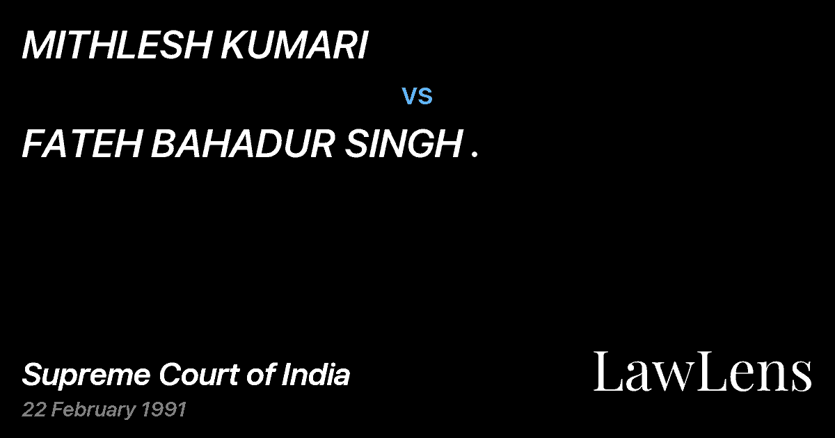 Preview image for MITHLESH KUMARI vs. FATEH BAHADUR SINGH .