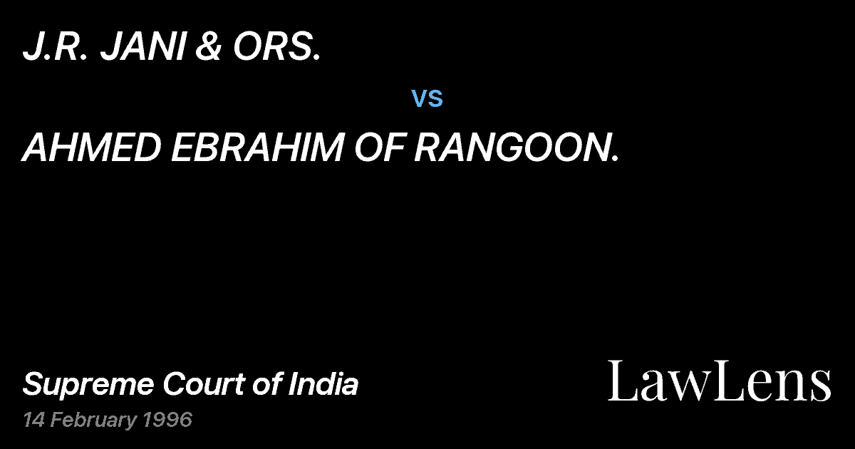 Preview image for J.R. JANI & ORS. vs. AHMED EBRAHIM OF RANGOON.