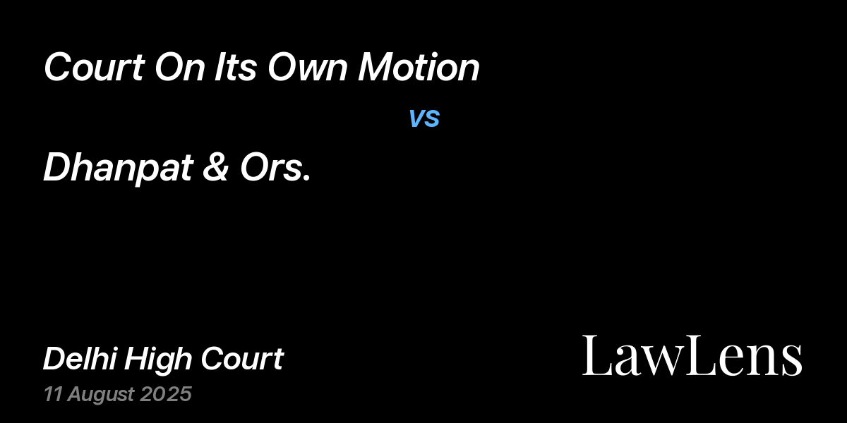 Preview image for Court On Its Own Motion vs. Dhanpat & Ors.