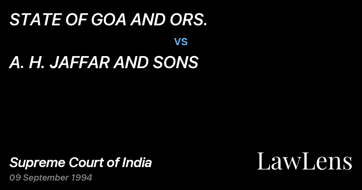 Preview image for STATE OF GOA AND ORS. vs. A. H. JAFFAR AND SONS