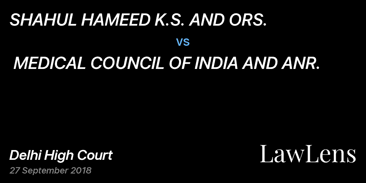 Preview image for SHAHUL HAMEED K.S. AND ORS.  vs.  MEDICAL COUNCIL OF INDIA AND ANR.