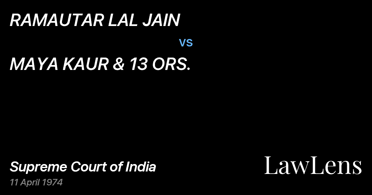 Preview image for RAMAUTAR LAL JAIN vs. MAYA KAUR & 13 ORS.