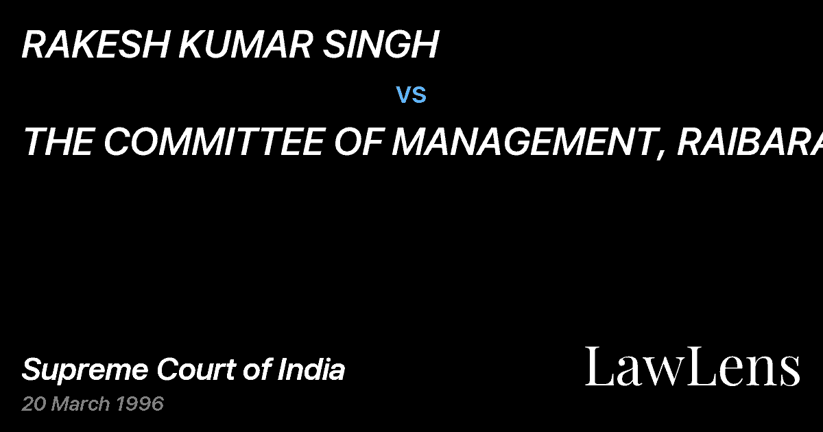 Preview image for RAKESH KUMAR SINGH vs. THE COMMITTEE OF MANAGEMENT, RAIBARALI