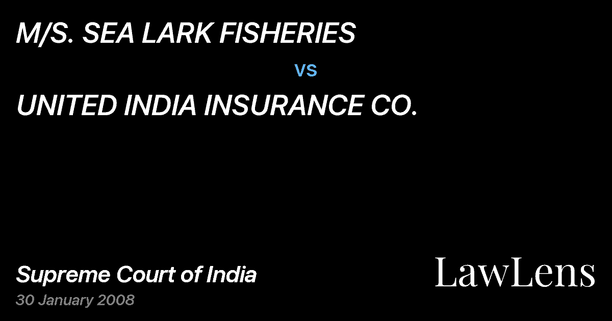 Preview image for M/S. SEA LARK FISHERIES vs. UNITED INDIA INSURANCE CO.