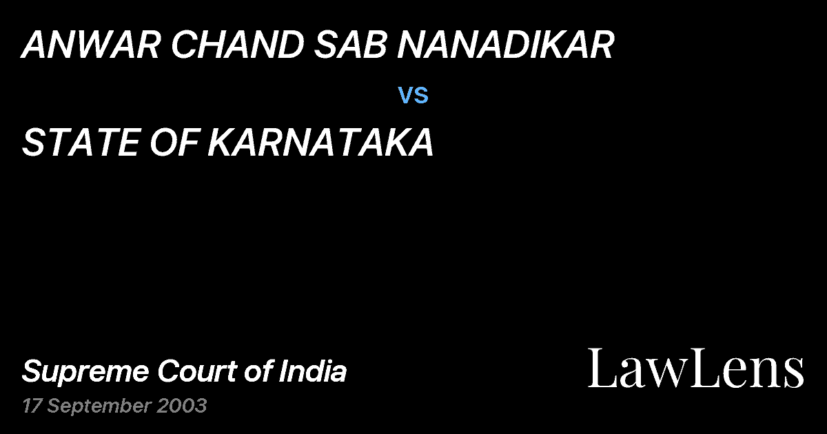 Preview image for ANWAR CHAND SAB NANADIKAR vs. STATE OF KARNATAKA
