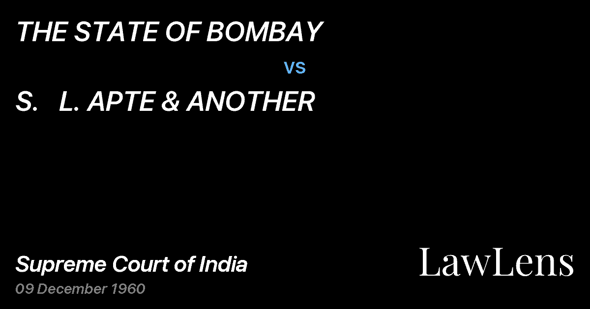 Preview image for THE STATE OF BOMBAY vs. S.   L. APTE & ANOTHER