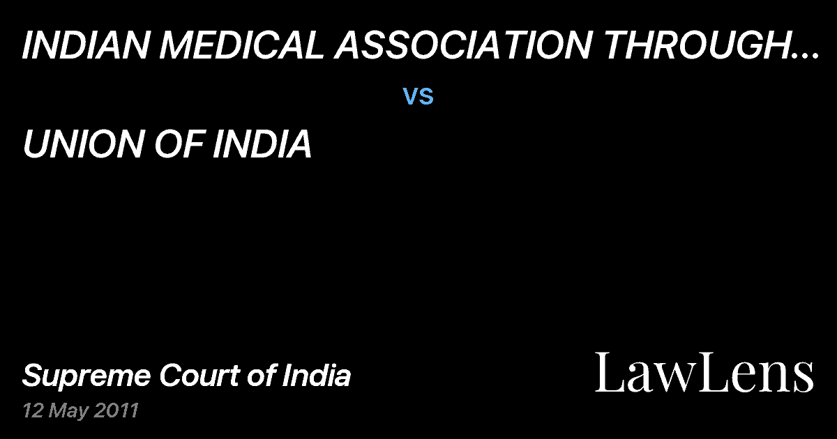 Preview image for INDIAN MEDICAL ASSOCIATION THROUGH HONY. SECRETARY DR. NARESH CHAWLA vs. UNION OF INDIA