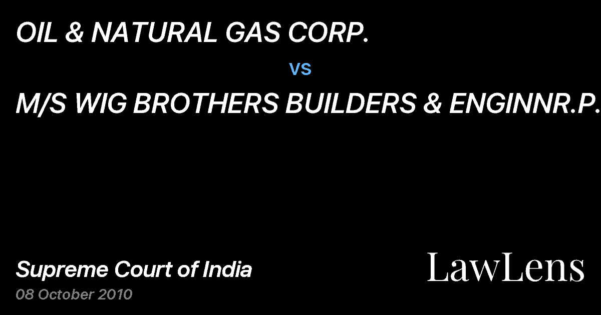 Preview image for OIL & NATURAL GAS CORP. vs. M/S WIG BROTHERS BUILDERS & ENGINNR.P.LD