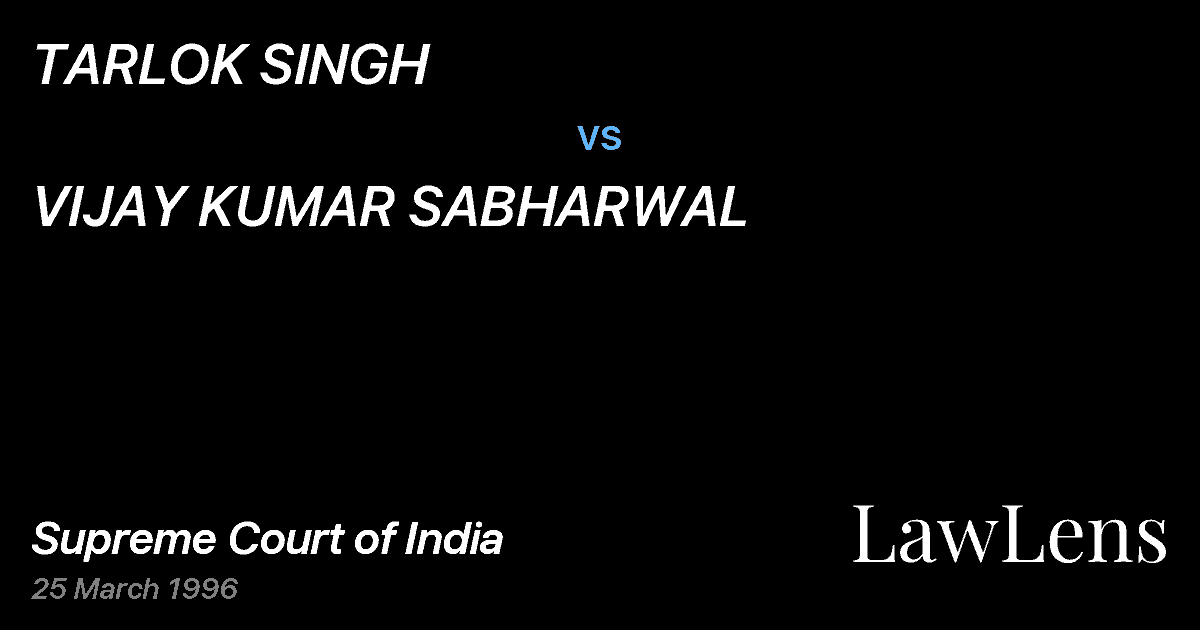 Preview image for TARLOK SINGH vs. VIJAY KUMAR SABHARWAL
