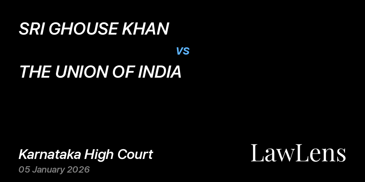 Preview image for SRI GHOUSE KHAN vs. THE UNION OF INDIA