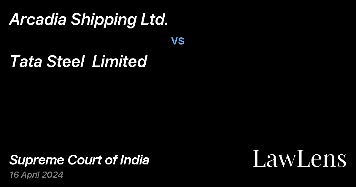 Preview image for Arcadia Shipping Ltd. vs. Tata Steel  Limited