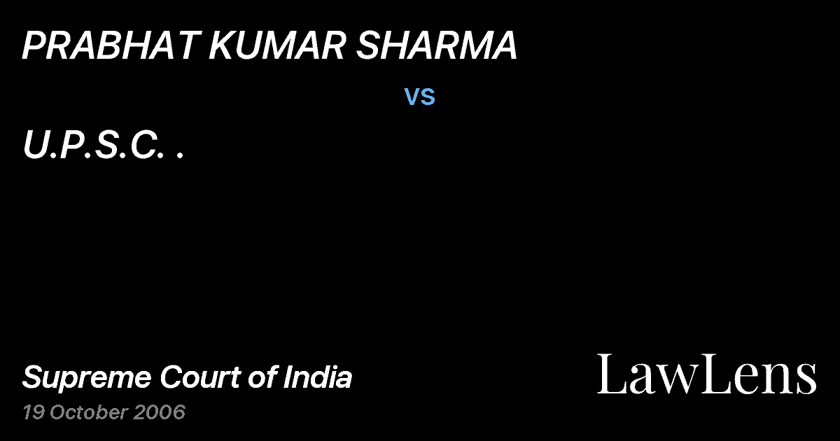 Preview image for PRABHAT KUMAR SHARMA vs. U.P.S.C. .