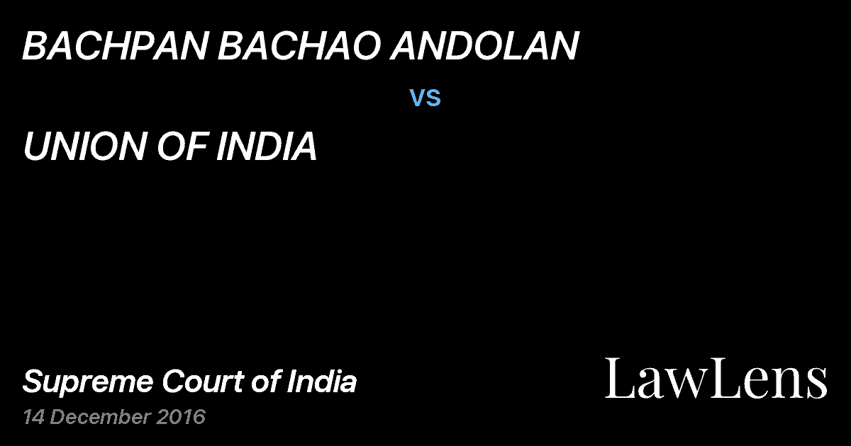 Preview image for BACHPAN BACHAO ANDOLAN vs. UNION OF INDIA