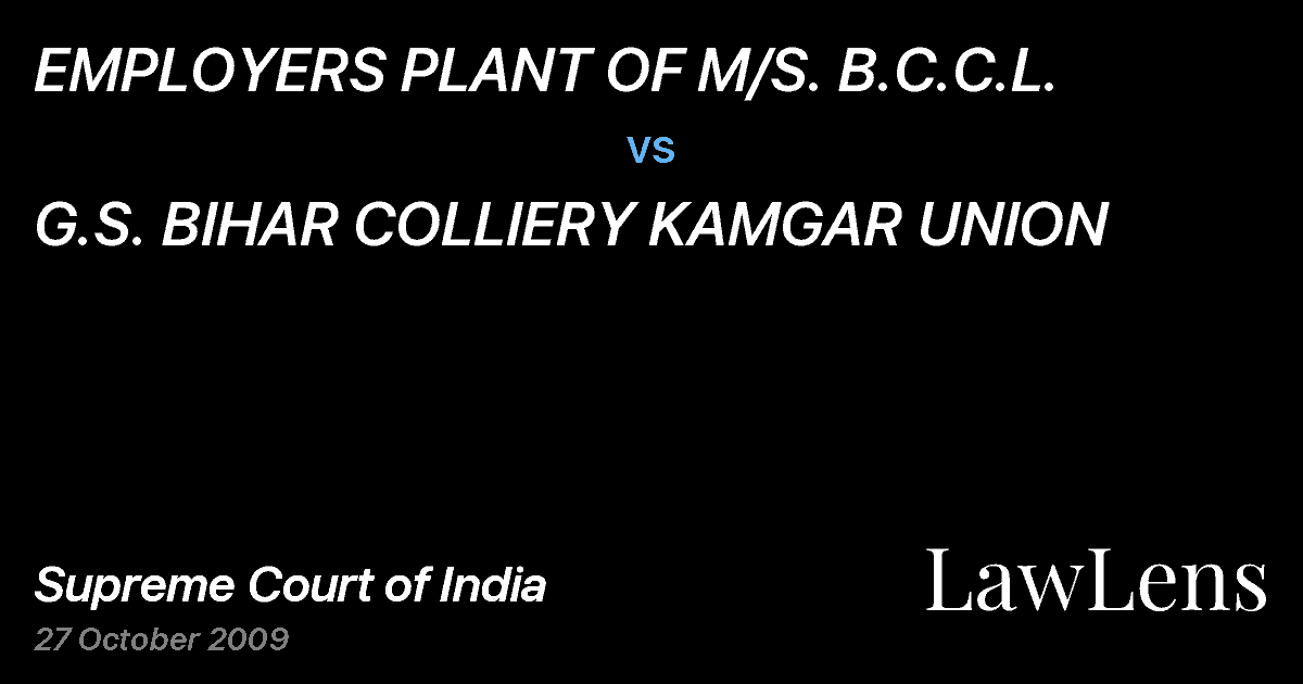 Preview image for EMPLOYERS PLANT OF M/S. B.C.C.L. vs. G.S. BIHAR COLLIERY KAMGAR UNION