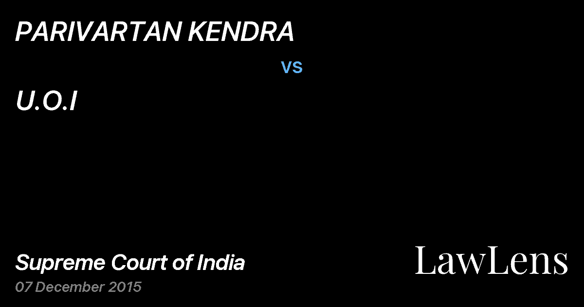 Preview image for PARIVARTAN KENDRA vs. U.O.I