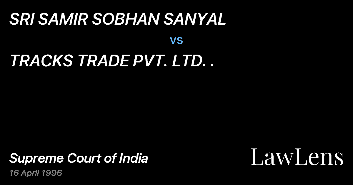 Preview image for SRI SAMIR SOBHAN SANYAL vs. TRACKS TRADE PVT. LTD. .