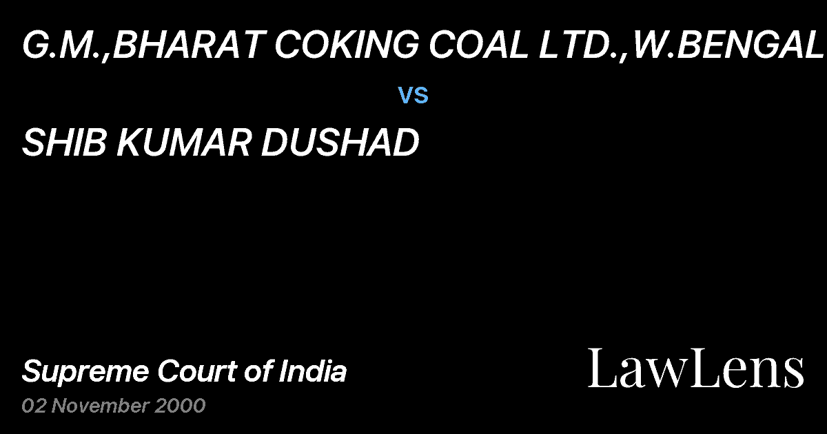 Preview image for G.M.,BHARAT COKING COAL LTD.,W.BENGAL vs. SHIB KUMAR DUSHAD