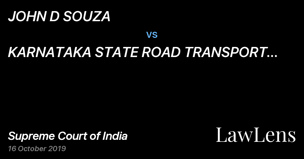 Preview image for JOHN D SOUZA vs. KARNATAKA STATE ROAD TRANSPORT CORPORATION