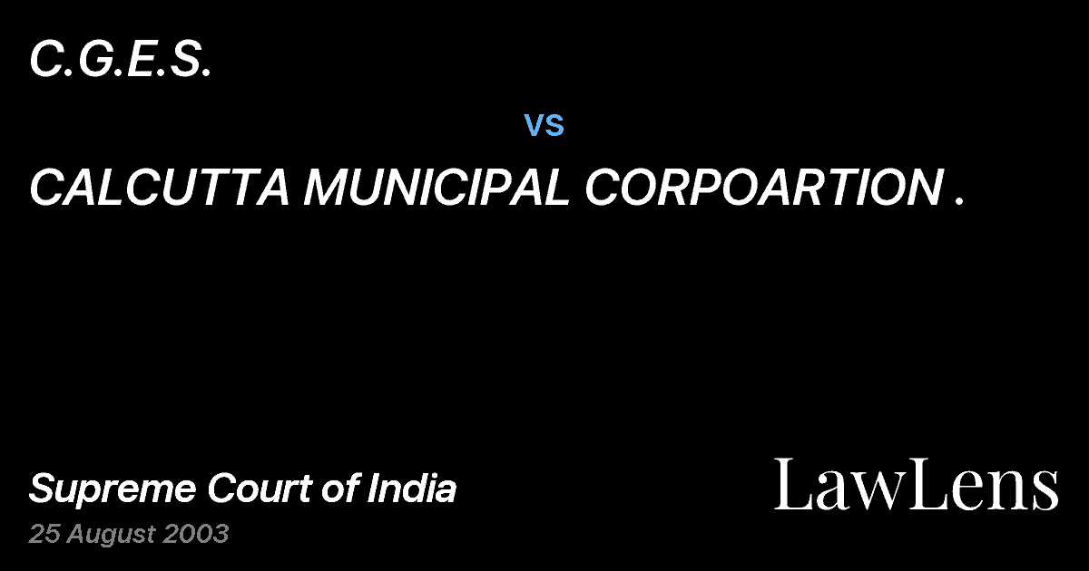 Preview image for C.G.E.S. vs. CALCUTTA MUNICIPAL CORPOARTION .