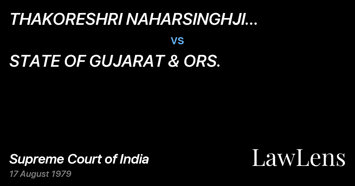 Preview image for THAKORESHRI NAHARSINGHJI DOLATSINGHJI & 2 ORS. vs. STATE OF GUJARAT & ORS.