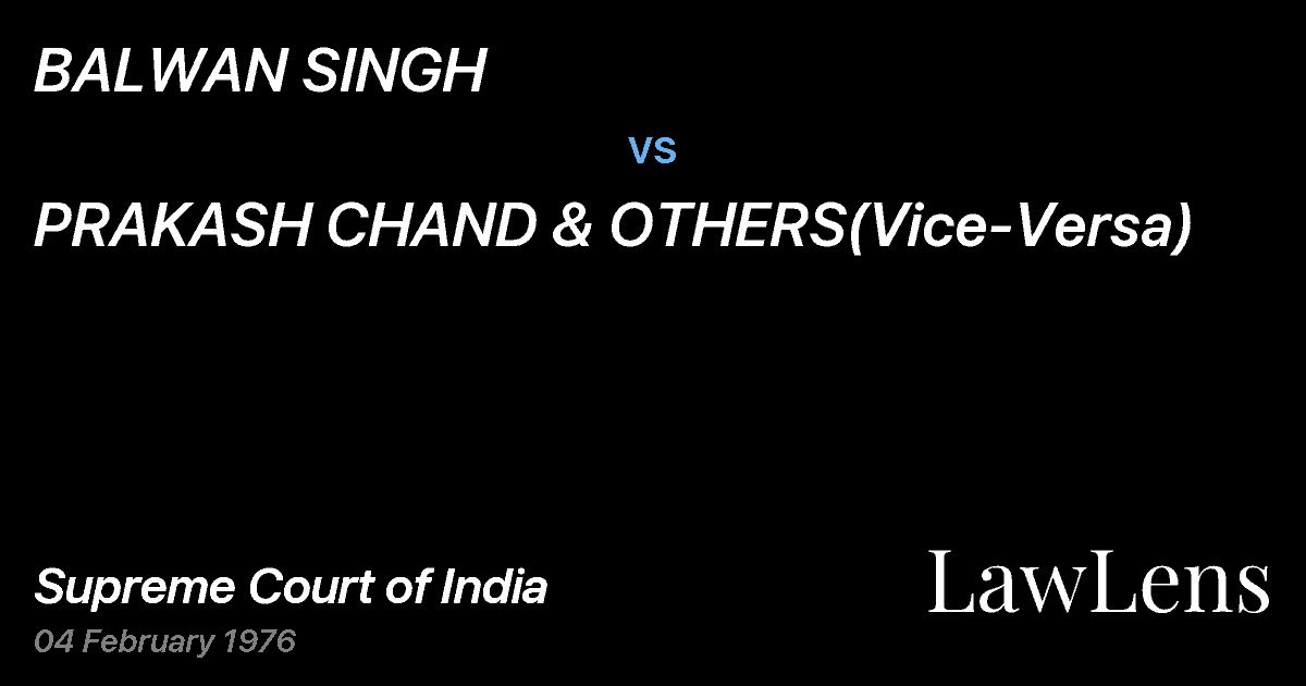 Preview image for BALWAN SINGH vs. PRAKASH CHAND & OTHERS(Vice-Versa)