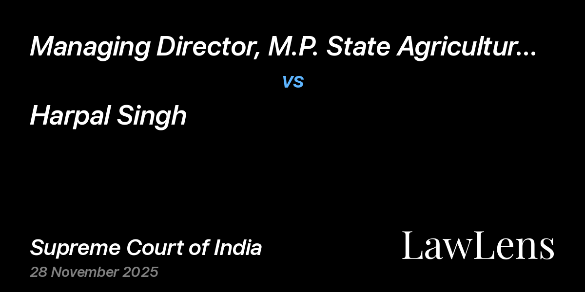 Preview image for Managing Director, M.P. State Agricultural Marketing Board vs. Harpal Singh