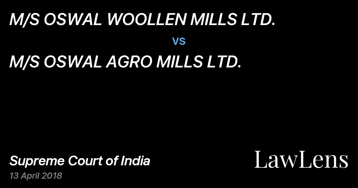 Preview image for M/S OSWAL WOOLLEN MILLS LTD. vs. M/S OSWAL AGRO MILLS LTD.