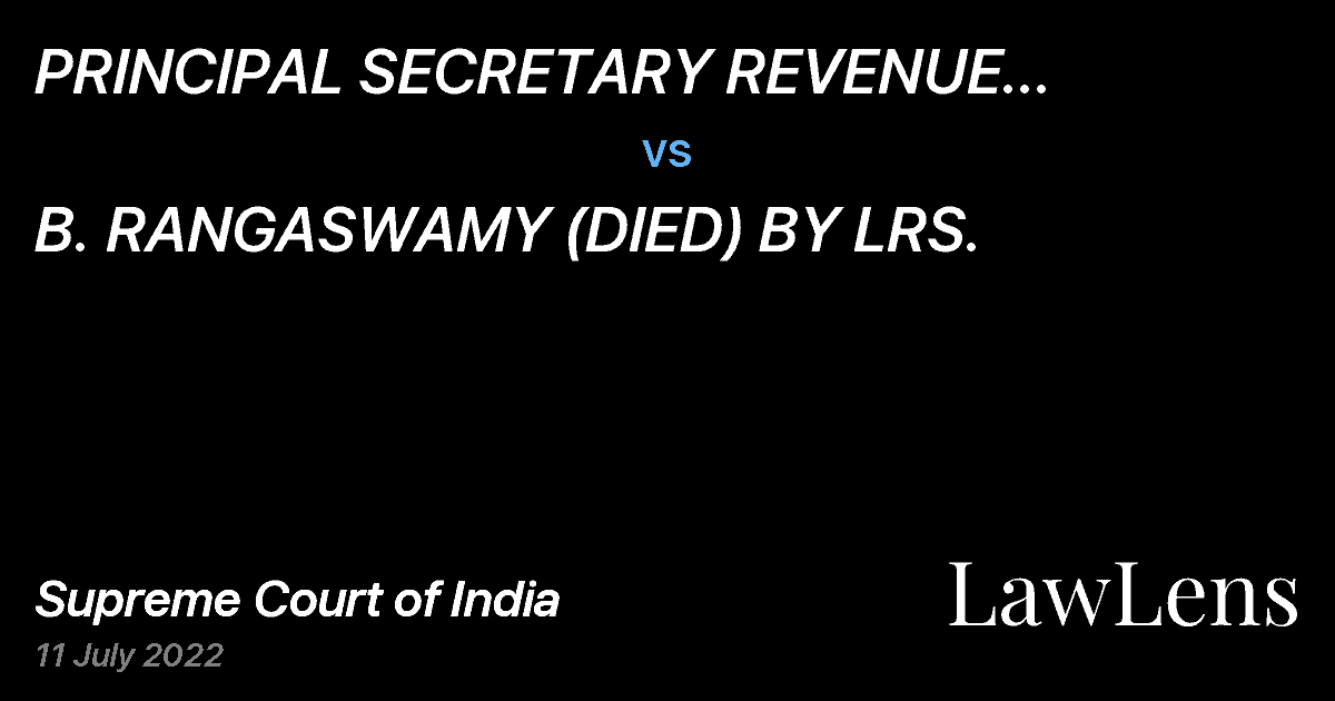 Preview image for PRINCIPAL SECRETARY REVENUE DEPARTMENT STATE OF TELANGANA vs. B. RANGASWAMY (DIED) BY LRS.